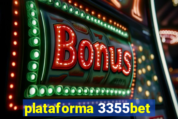 plataforma 3355bet